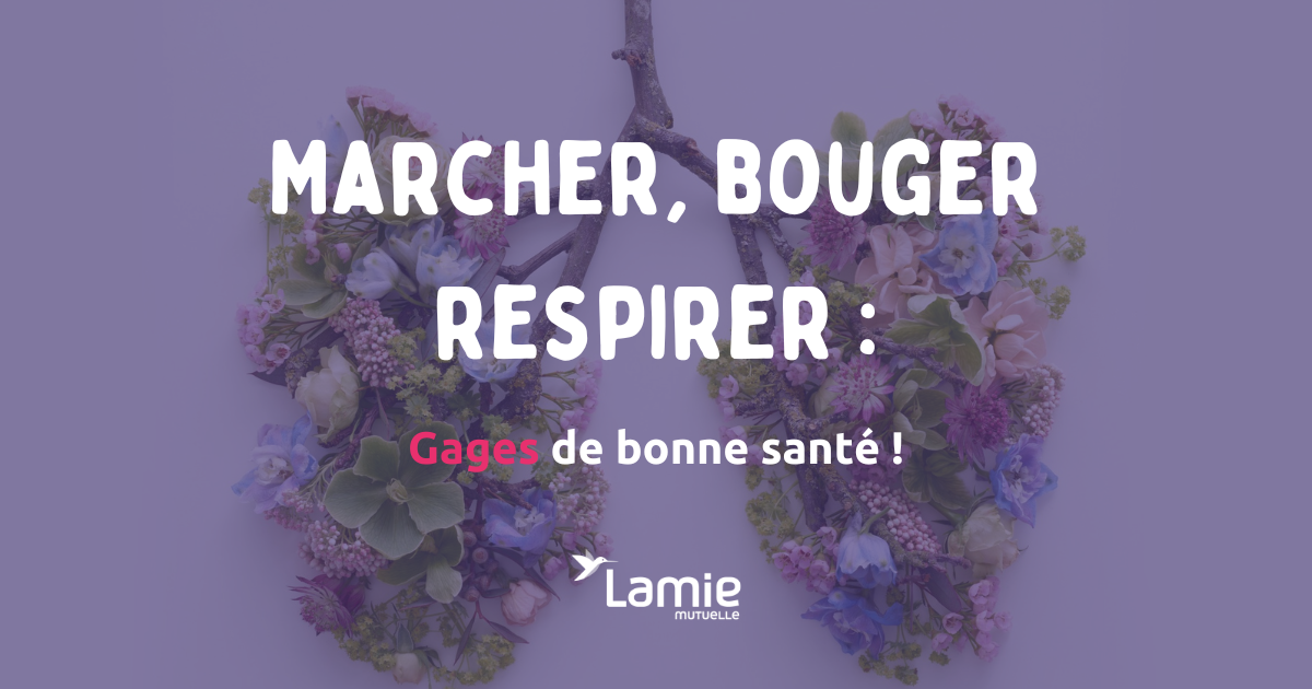 Marcher bouger respirer